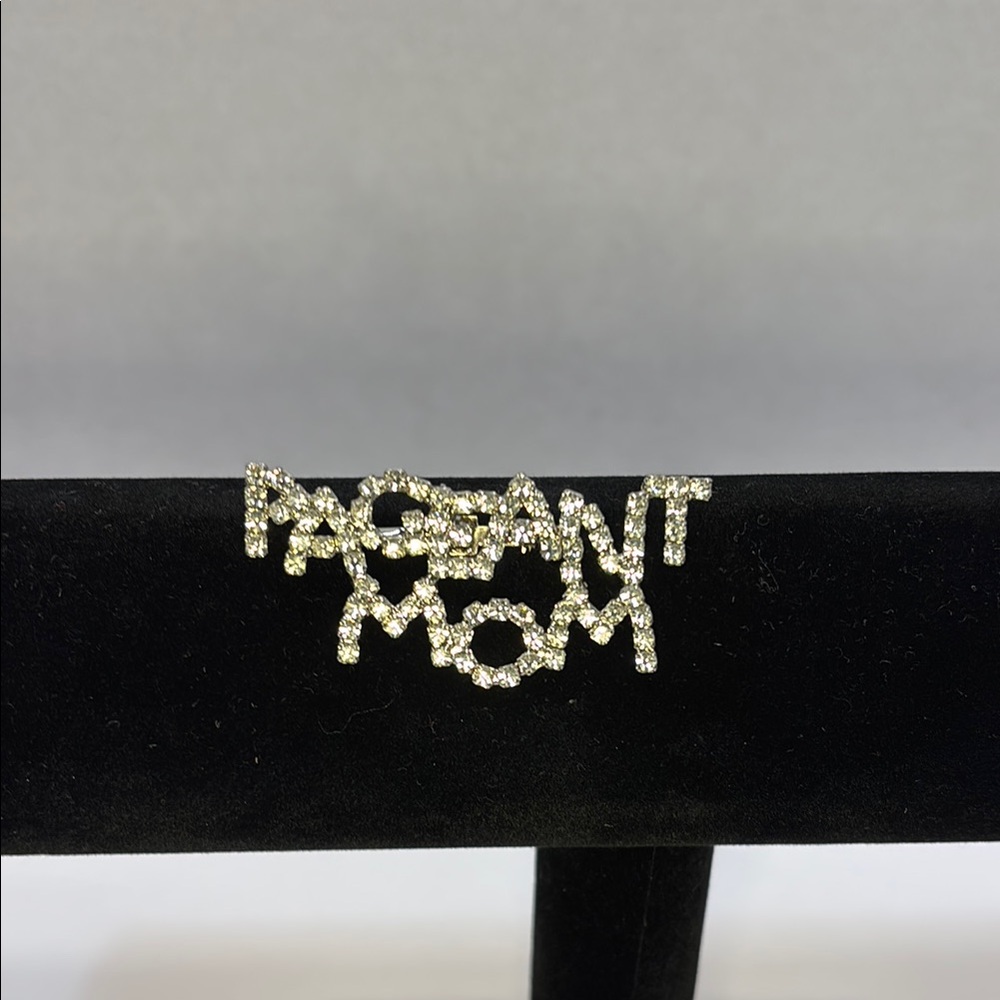 Sparkling Pageant Mom Brooch Pin